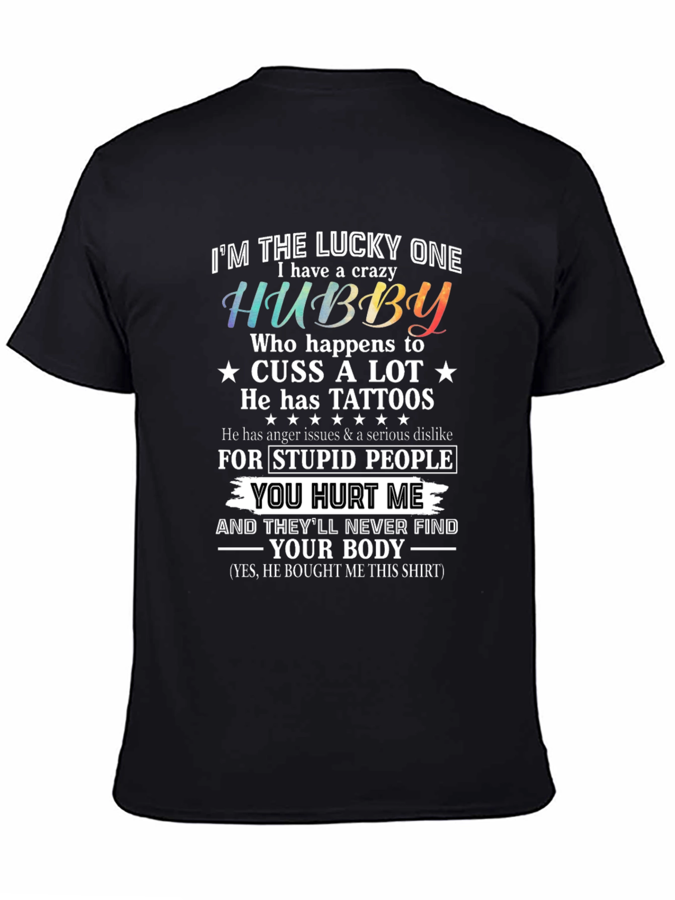 Crazy Hubby Graphic Tee - Husband Gift