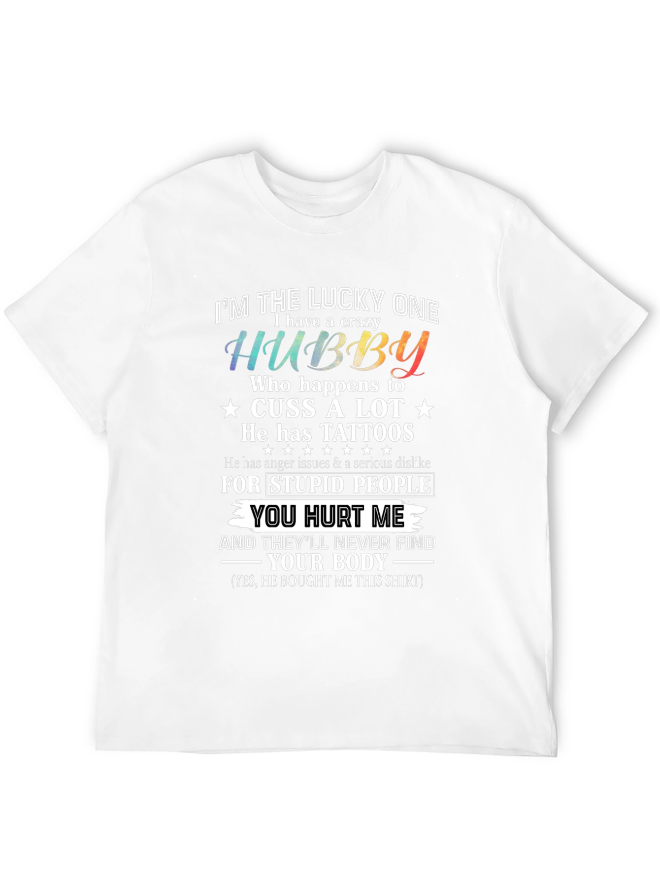 Crazy Hubby Graphic Tee - Husband Gift