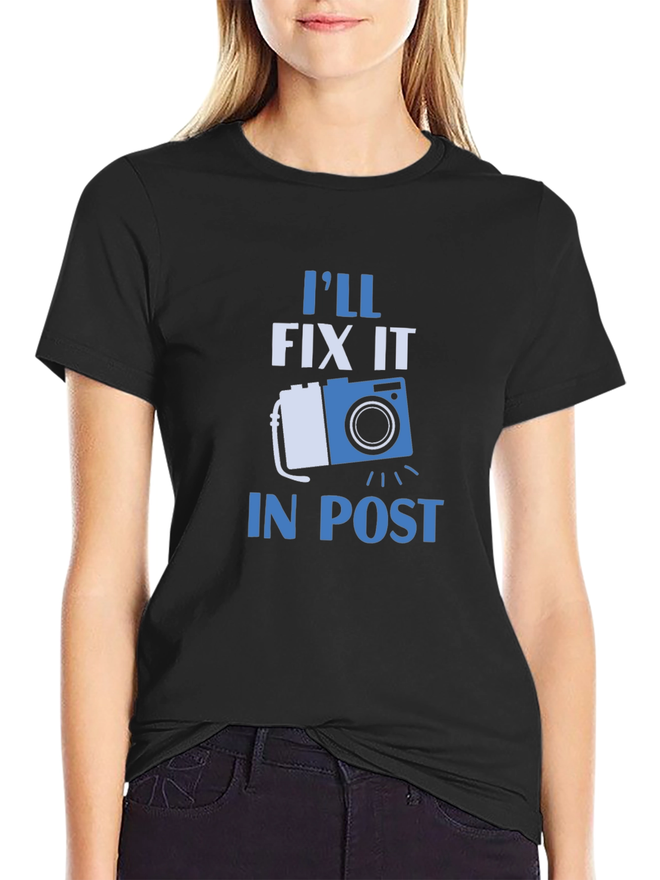 Ill Fix It In Post T-Shirt - Photographer Gift