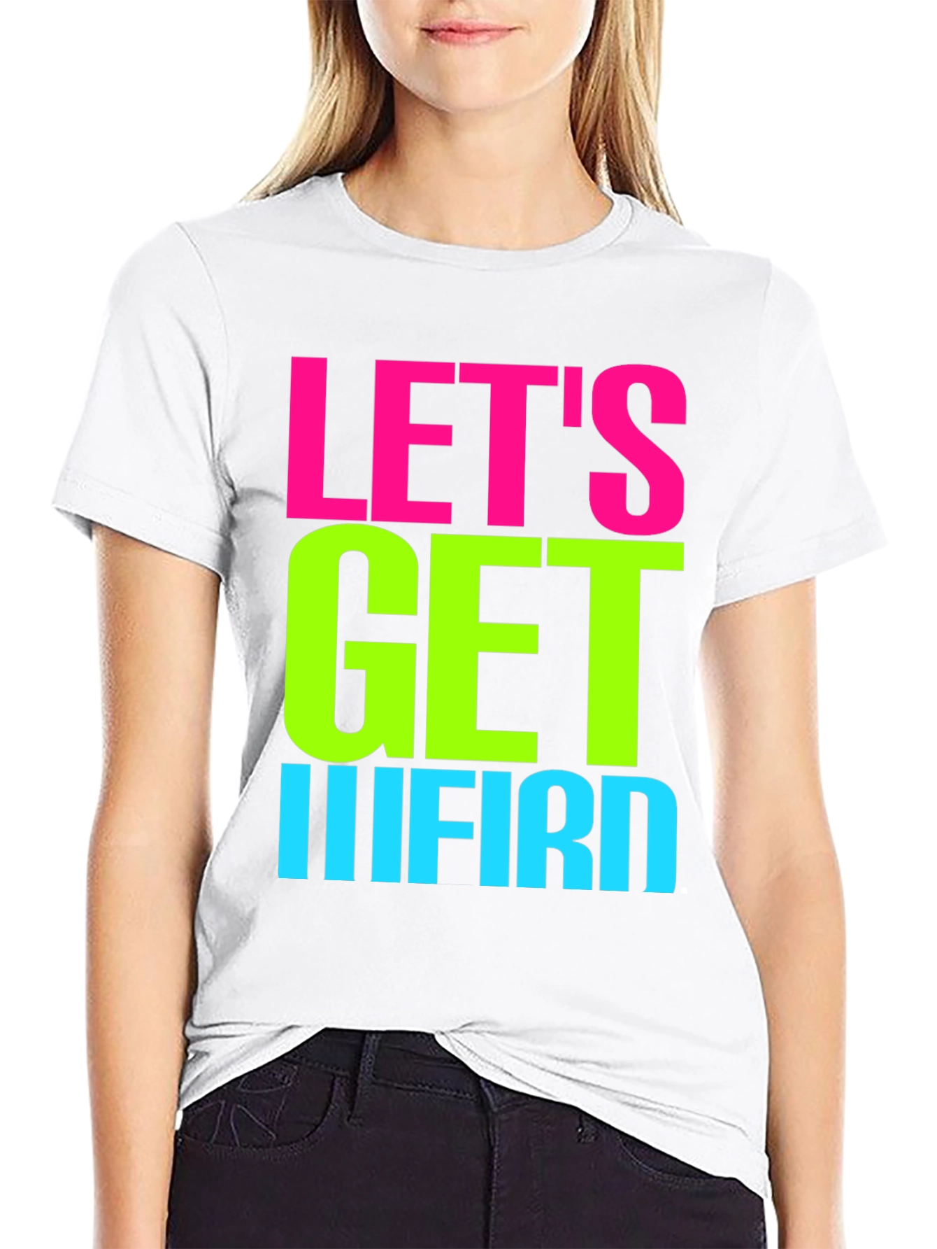 Lets Get IIIFIRD Graphic Tee