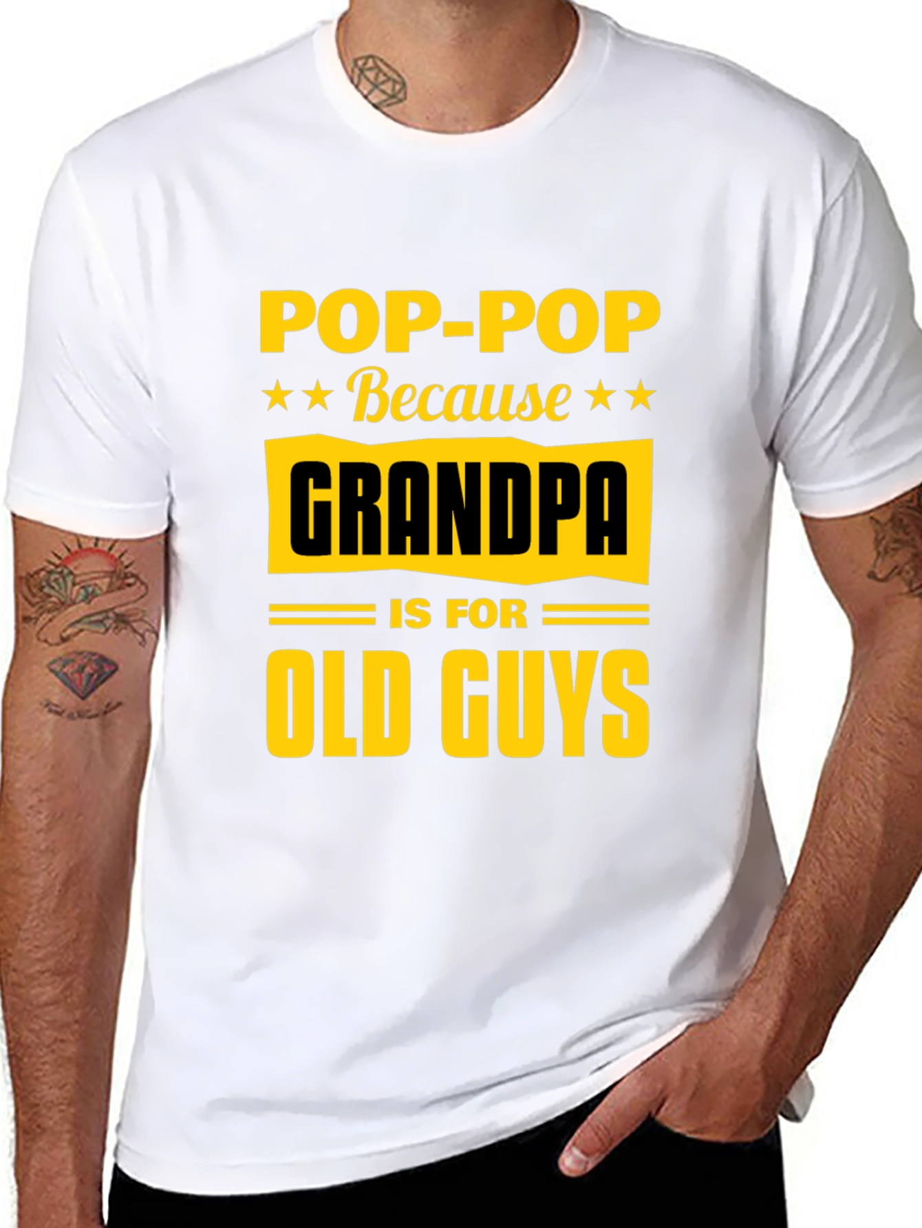 Pop-Pop Because Grandpa is for Old Guys T-Shirt