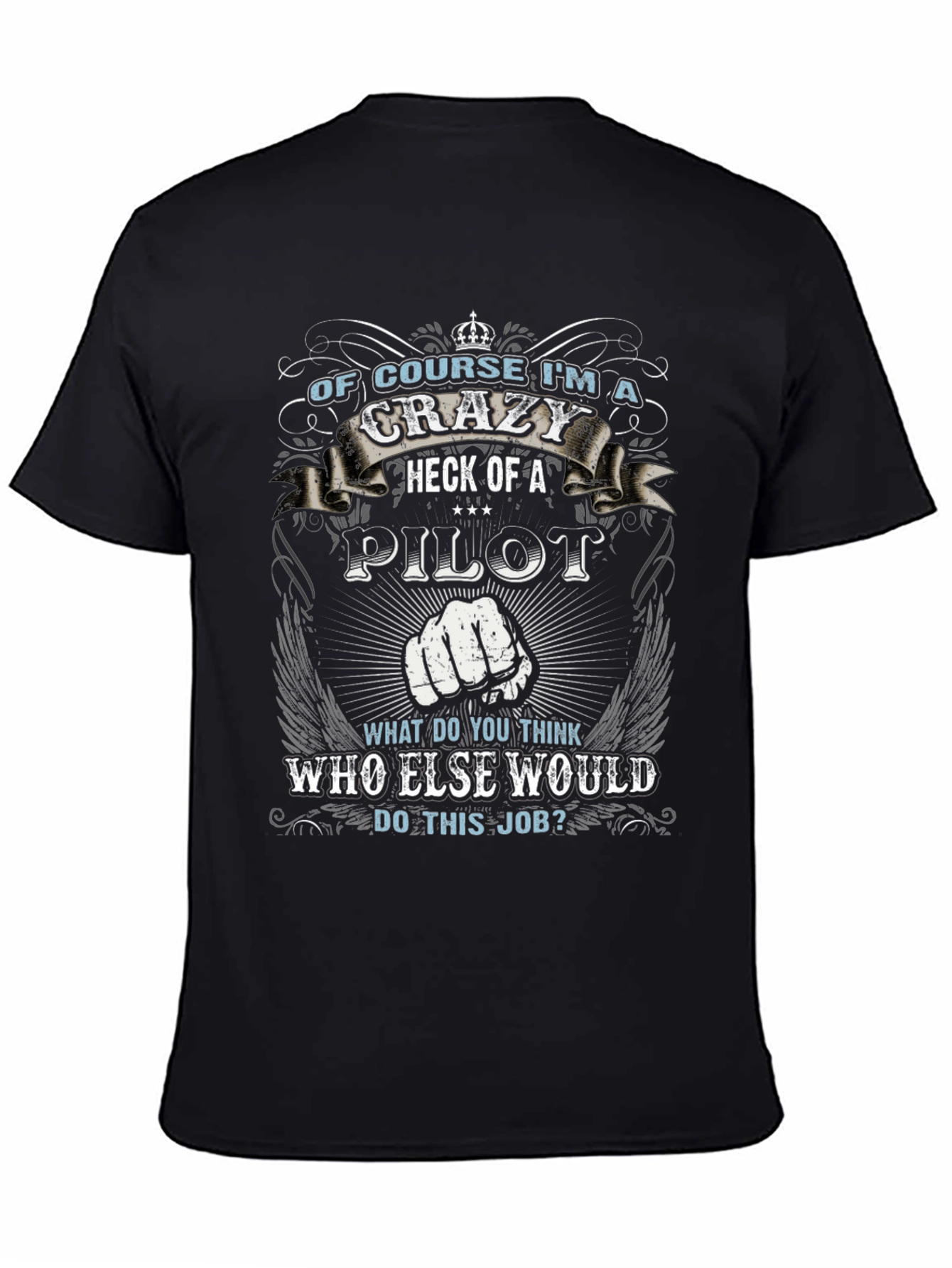 Crazy Pilot T-Shirt - Pilot Gift