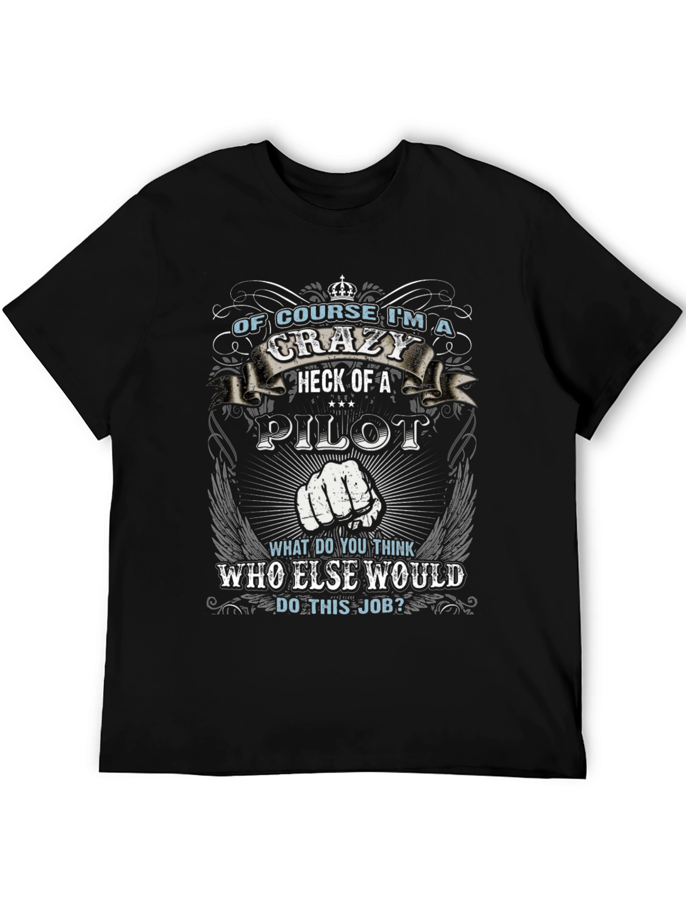 Crazy Pilot T-Shirt - Pilot Gift