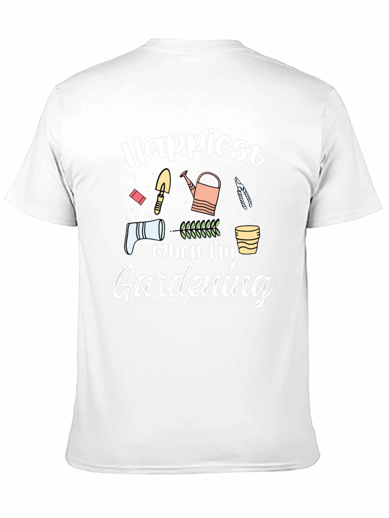 Happiest When Im Gardening Graphic T-Shirt