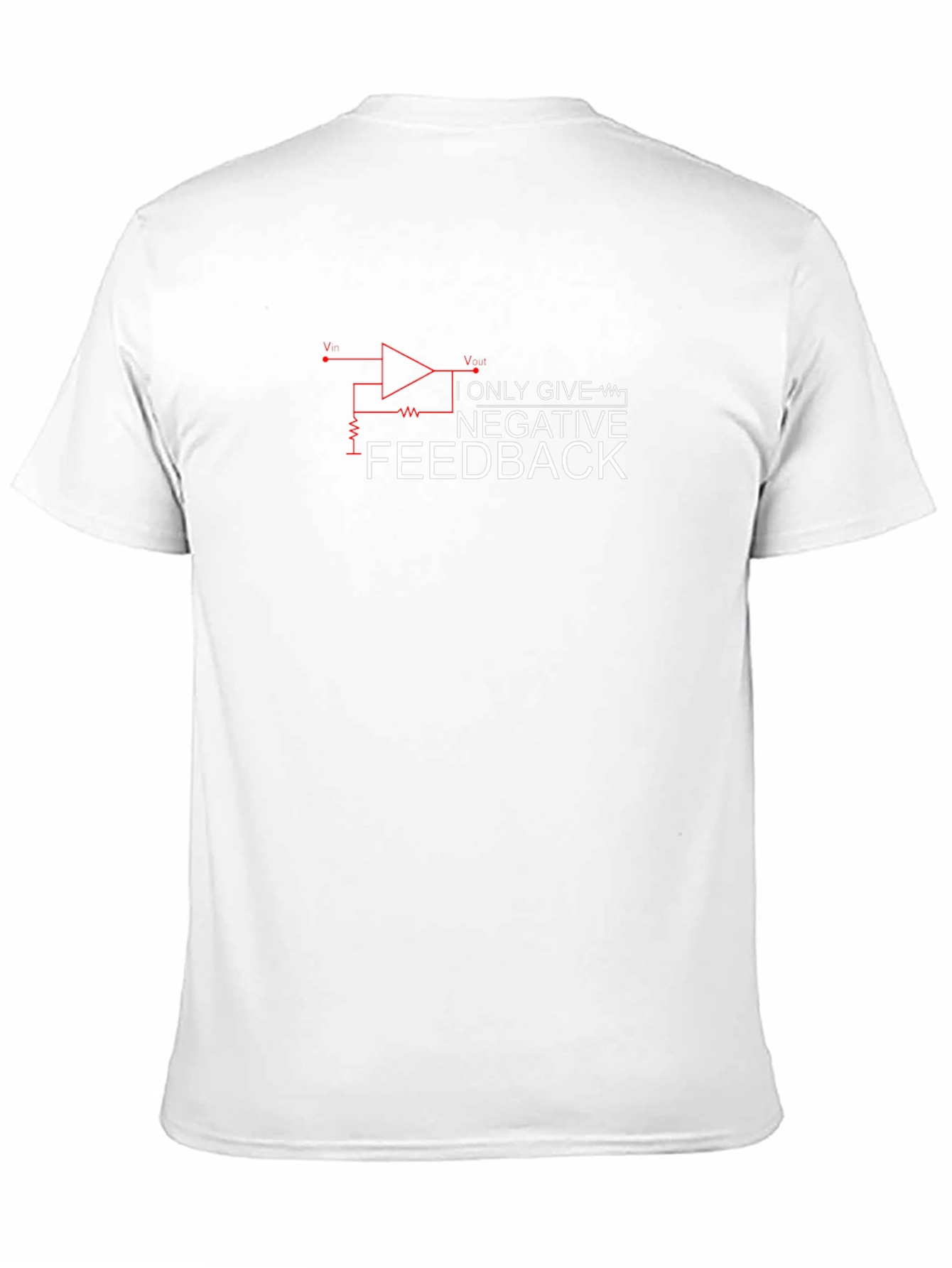 Negative Feedback T-Shirt - Funny Engineer Tee