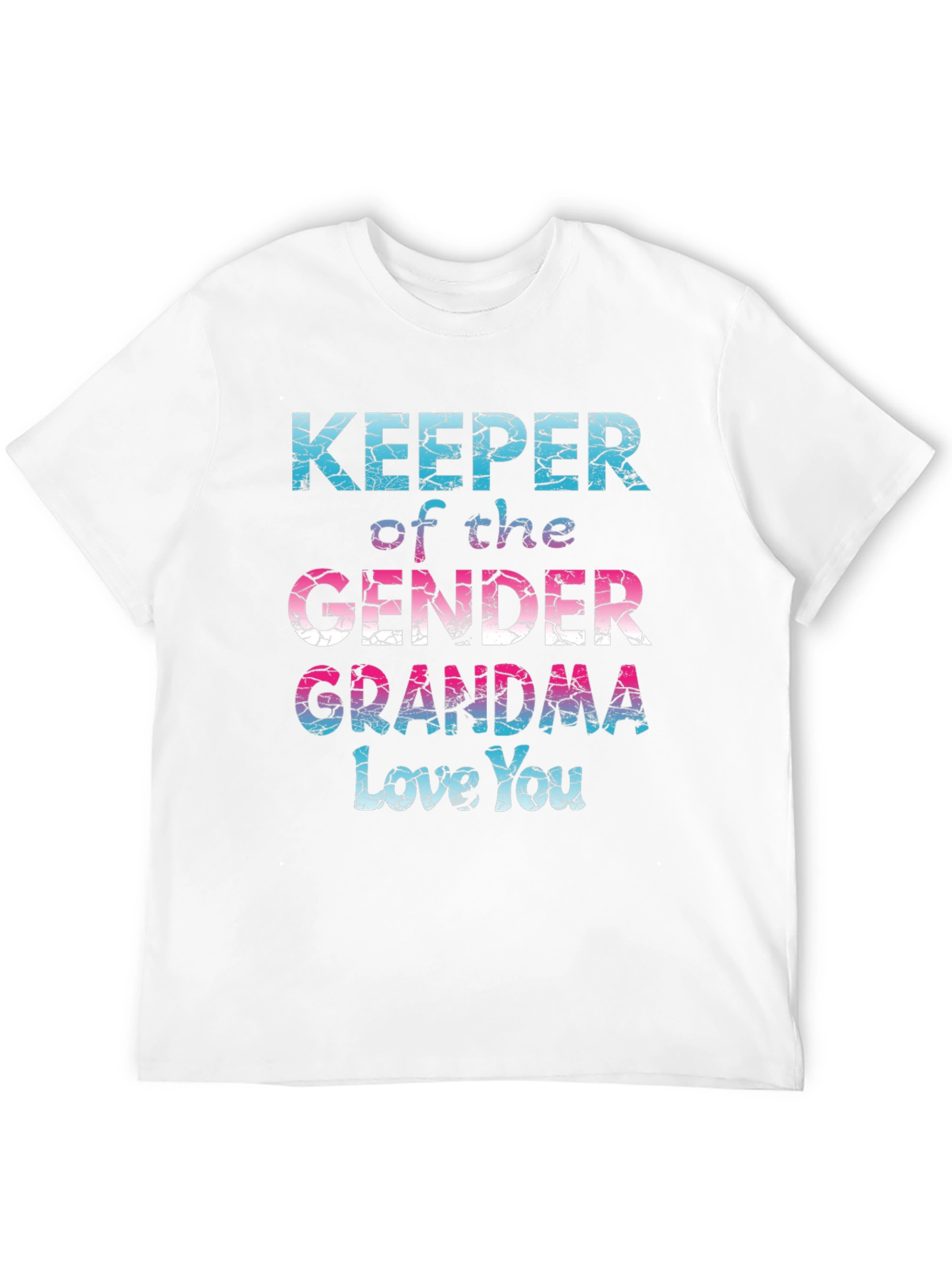 Gender Reveal Grandma T-Shirt - Love You!