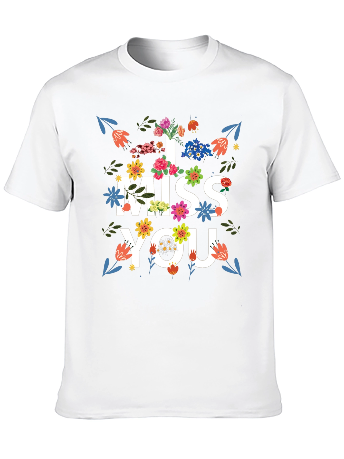 Floral I Miss You Graphic Print T-Shirt