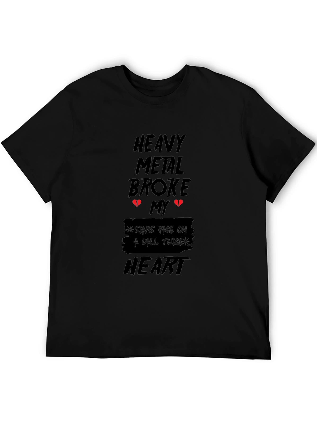 Heavy Metal Broke My Heart T-Shirt