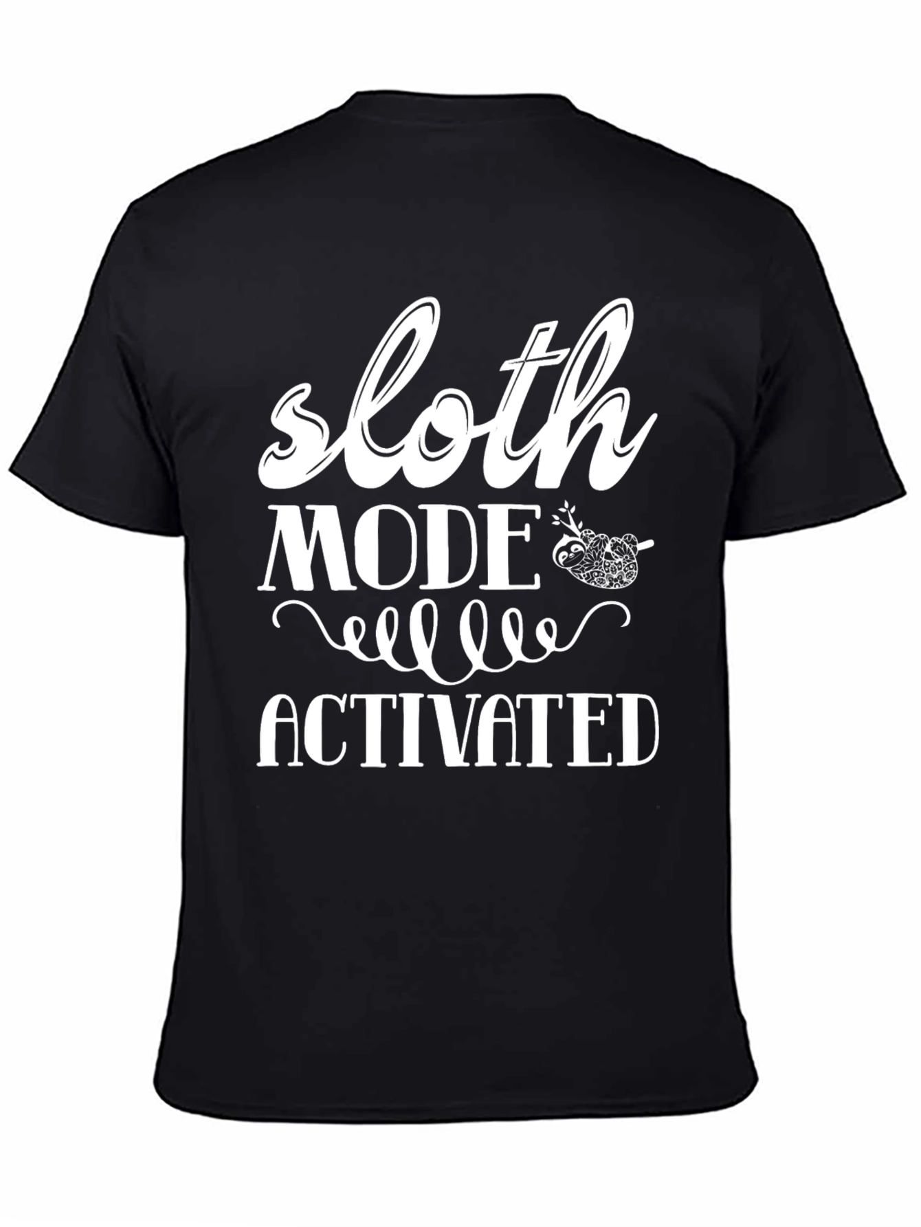 Sloth Mode Activated Graphic T-Shirt