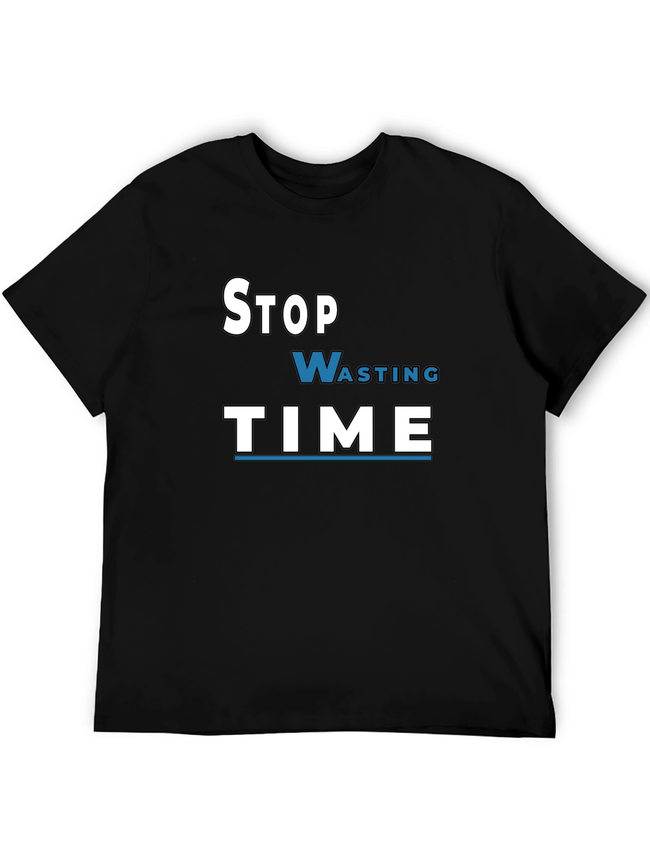 Stop Wasting Time Graphic Tee - Black Cotton T-Shirt