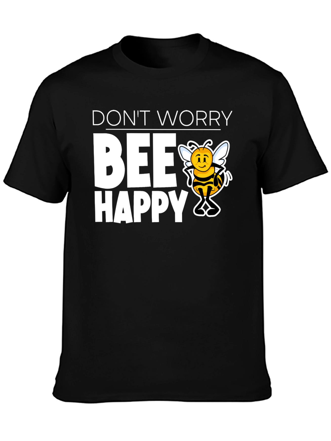 Dont Worry BEE Happy Graphic T-Shirt
