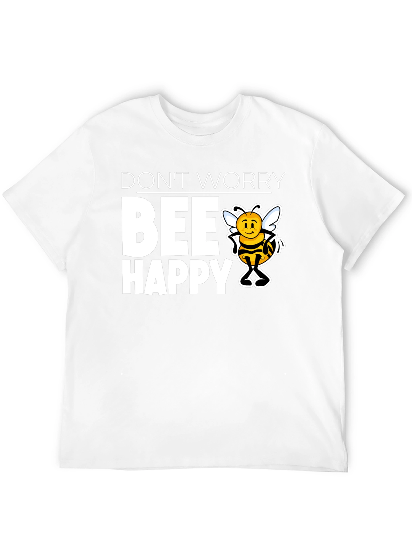 Dont Worry BEE Happy Graphic T-Shirt