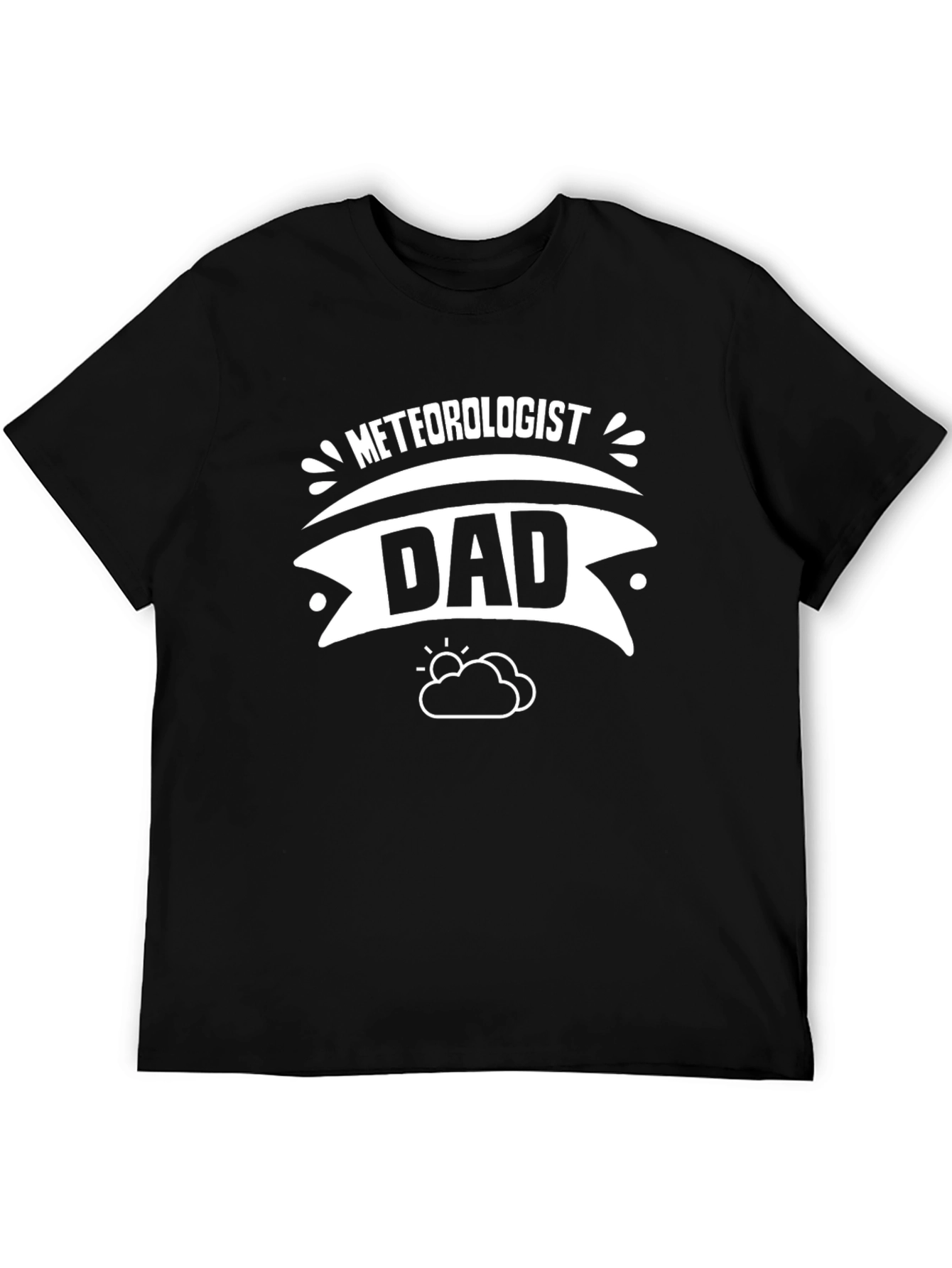 Meteorologist Dad T-Shirt - Weather Lover Tee