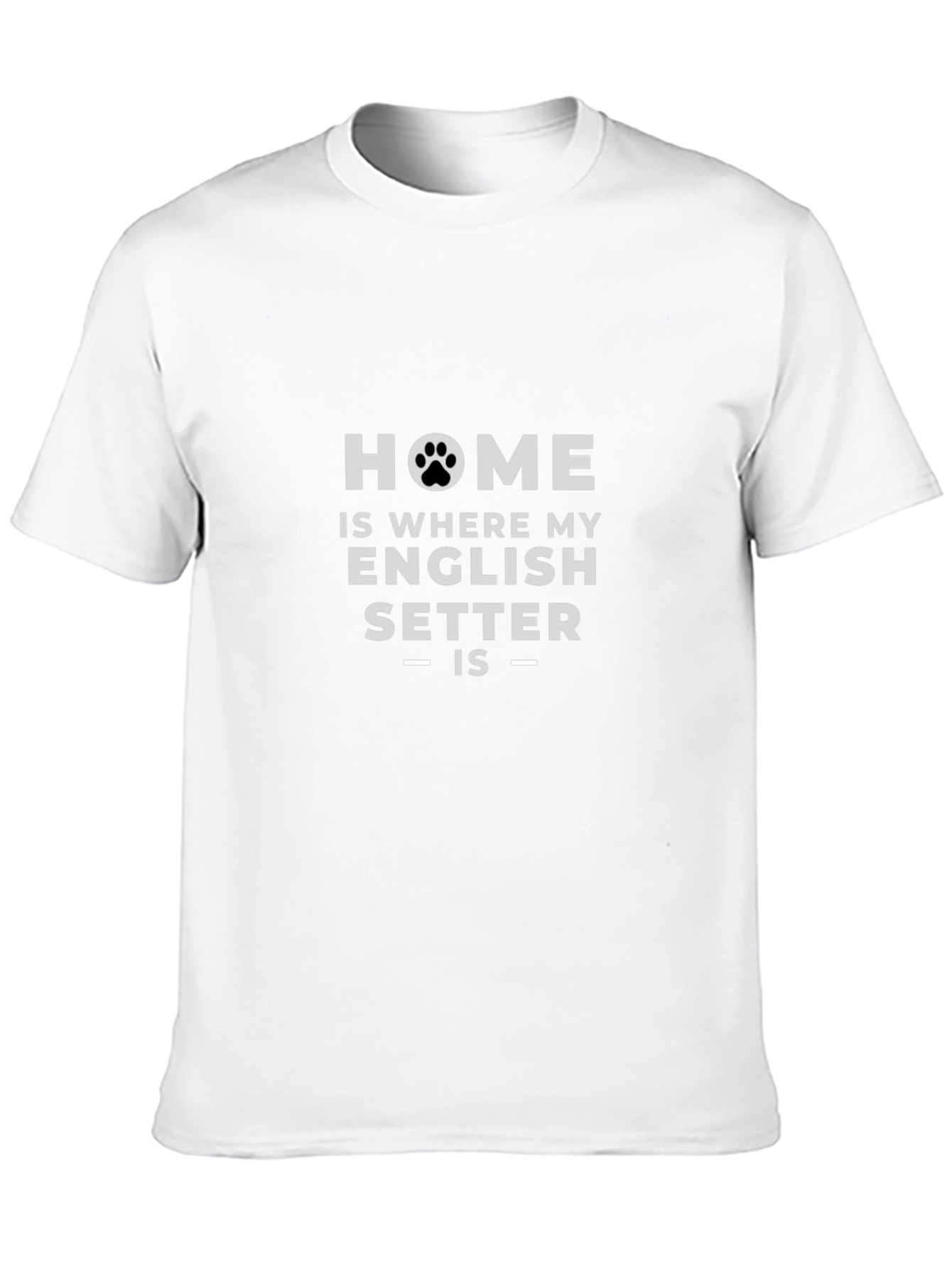 English Setter Home T-Shirt