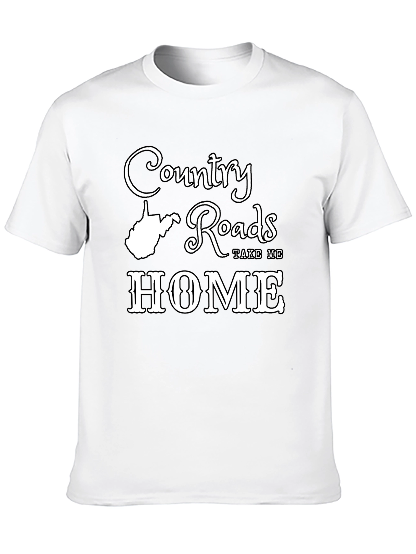 Country Roads T-Shirt - West Virginia Home