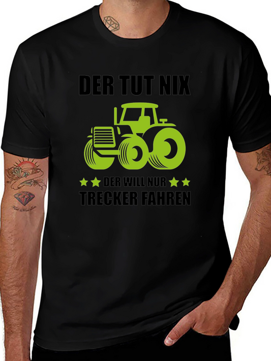 Funny German Tractor T-Shirt - Der Tut Nix Trecker Fahren