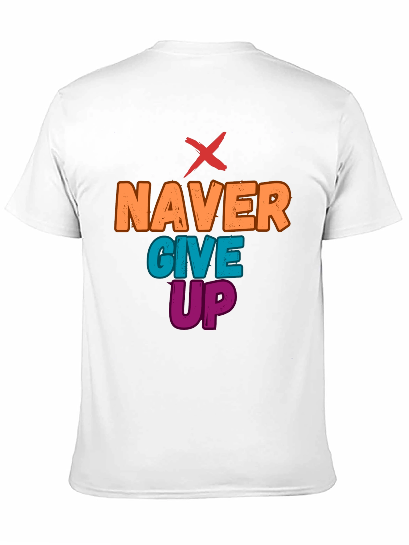 Never Give Up Graphic Tee - Motivational T-Shirt