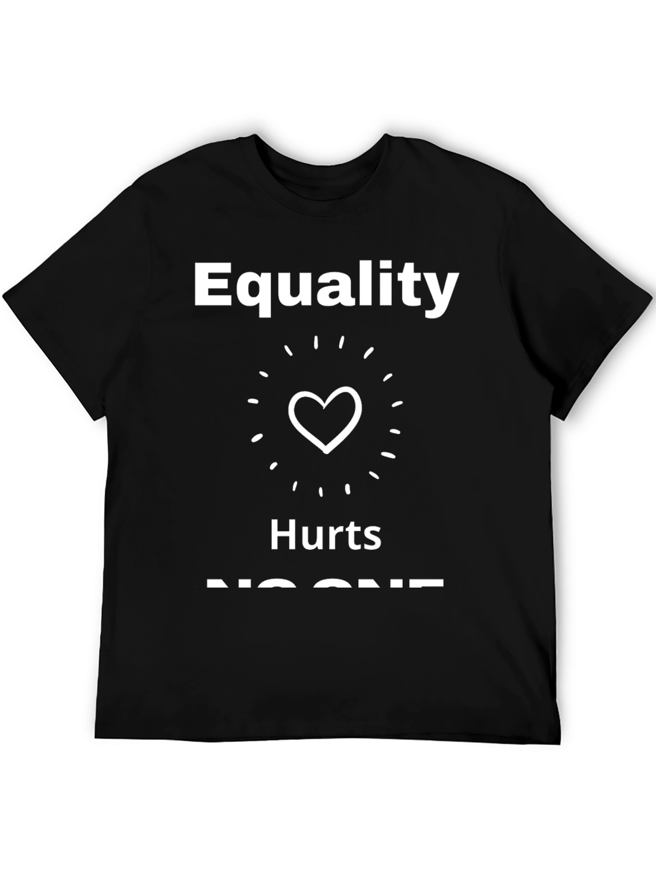 Equality Hurts No One Black T-Shirt