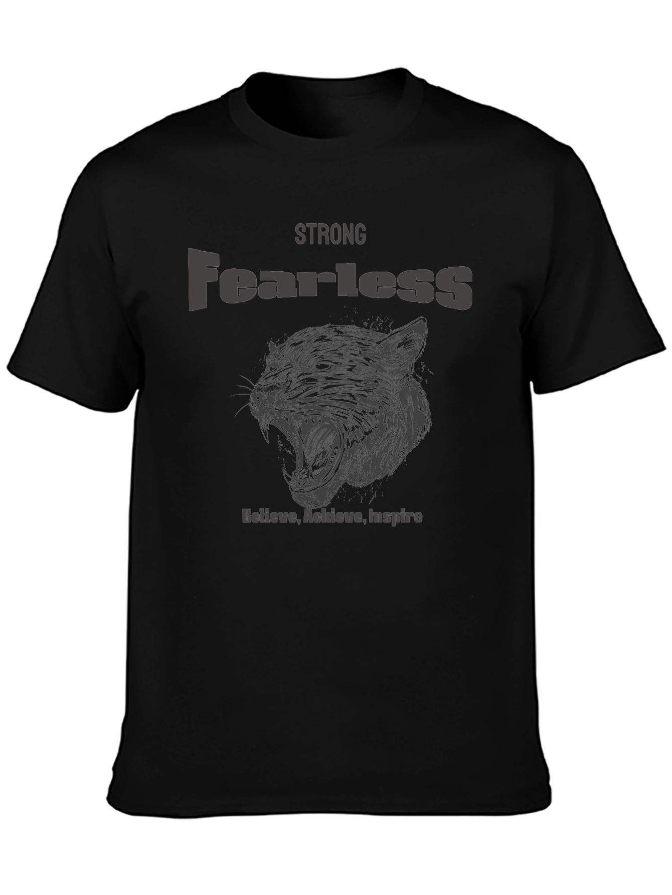 Strong Fearless Graphic T-Shirt - Believe Achieve Inspire