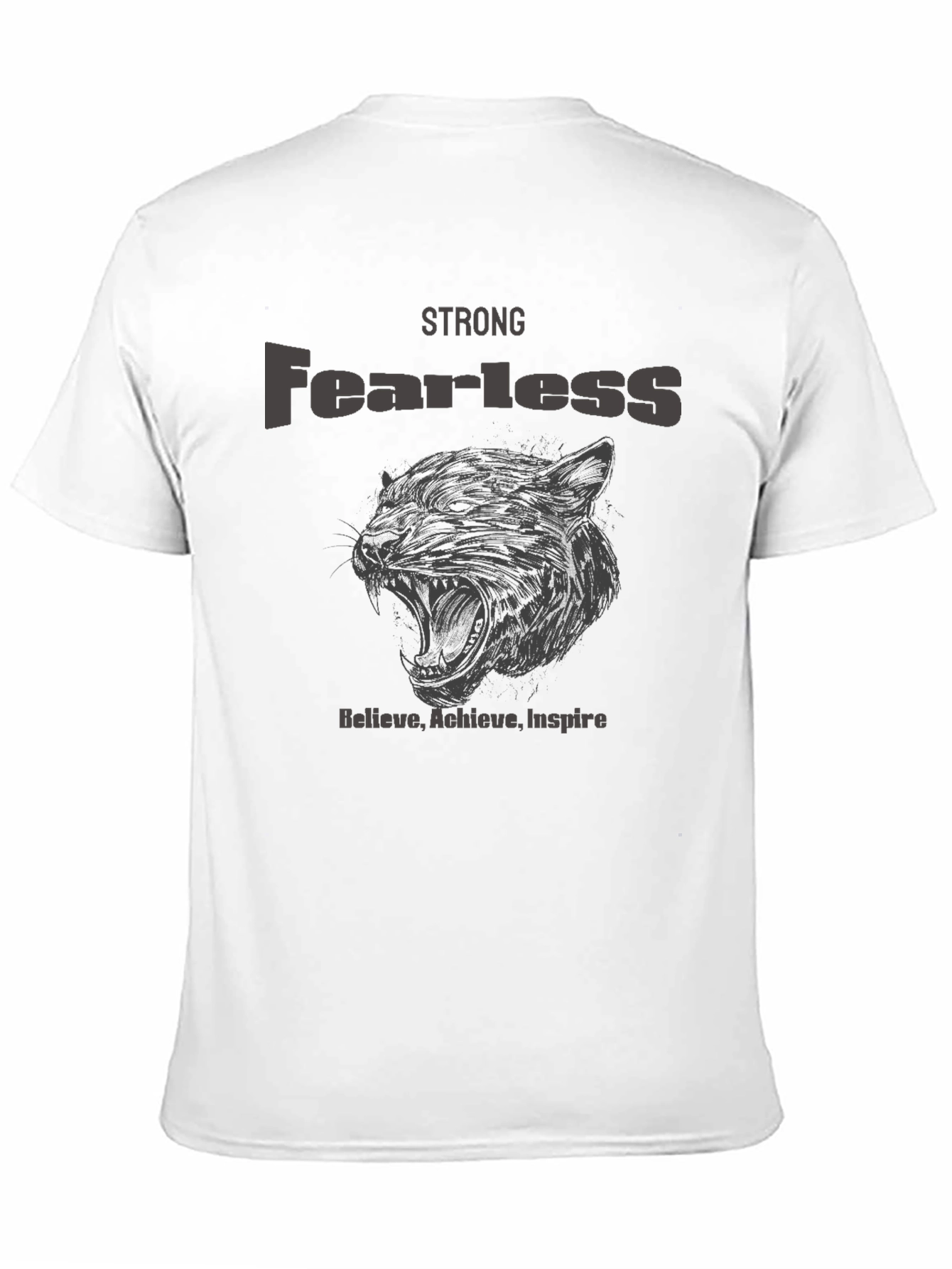 Strong Fearless Graphic T-Shirt - Believe Achieve Inspire