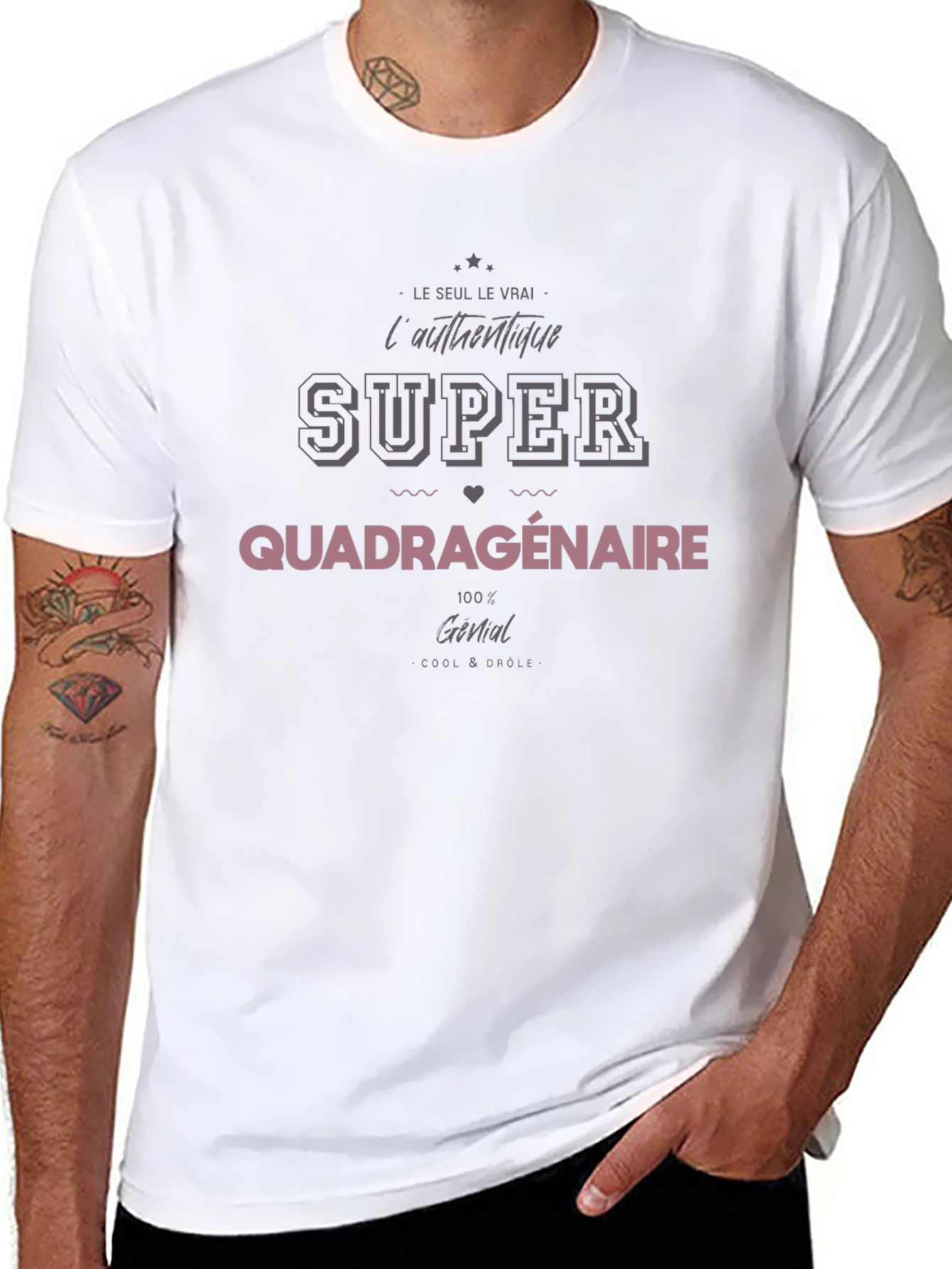 Super Quadragenaire T-Shirt - Cool & Drôle