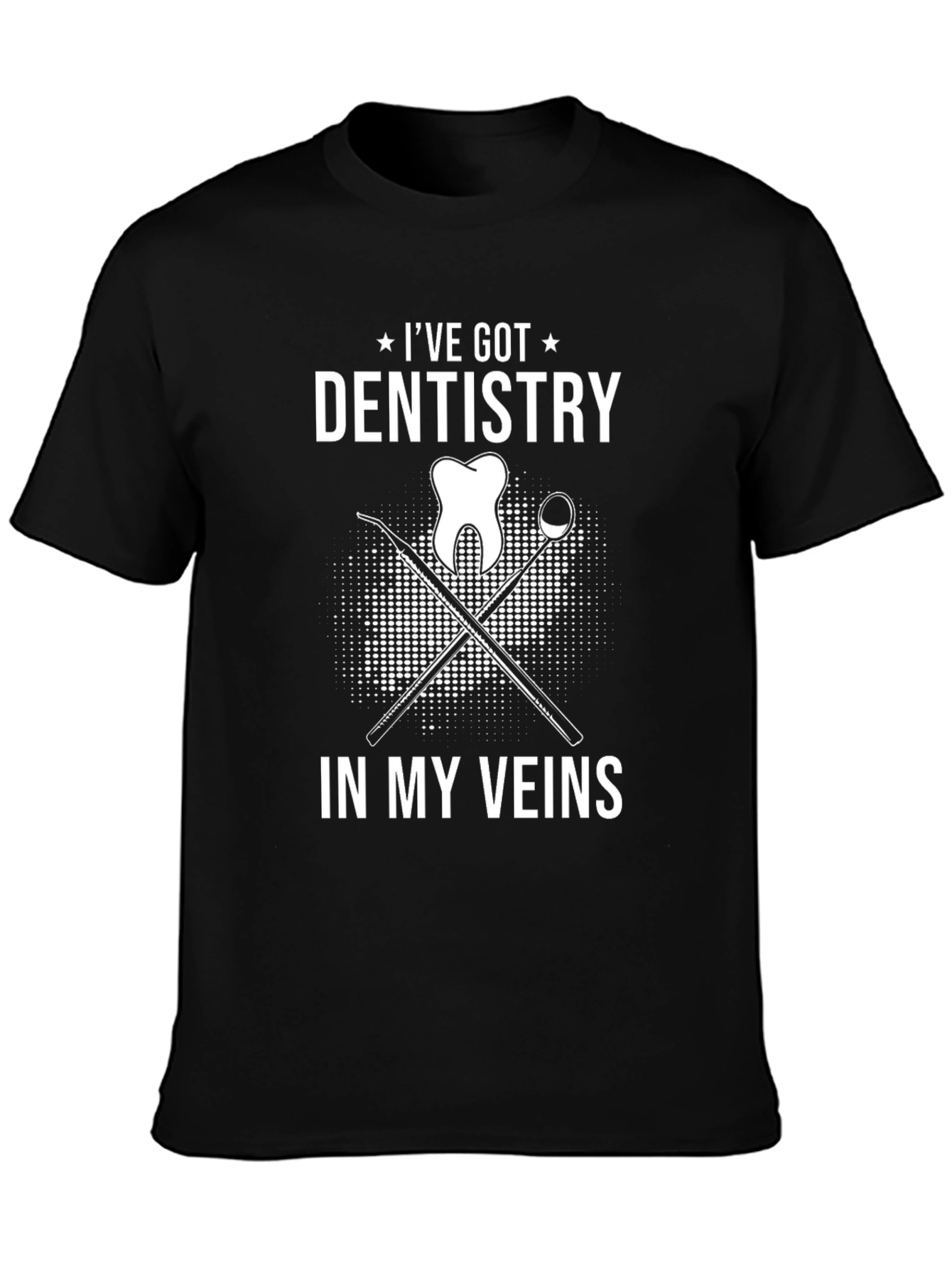 Dentistry in My Veins T-Shirt - Dentist Gift