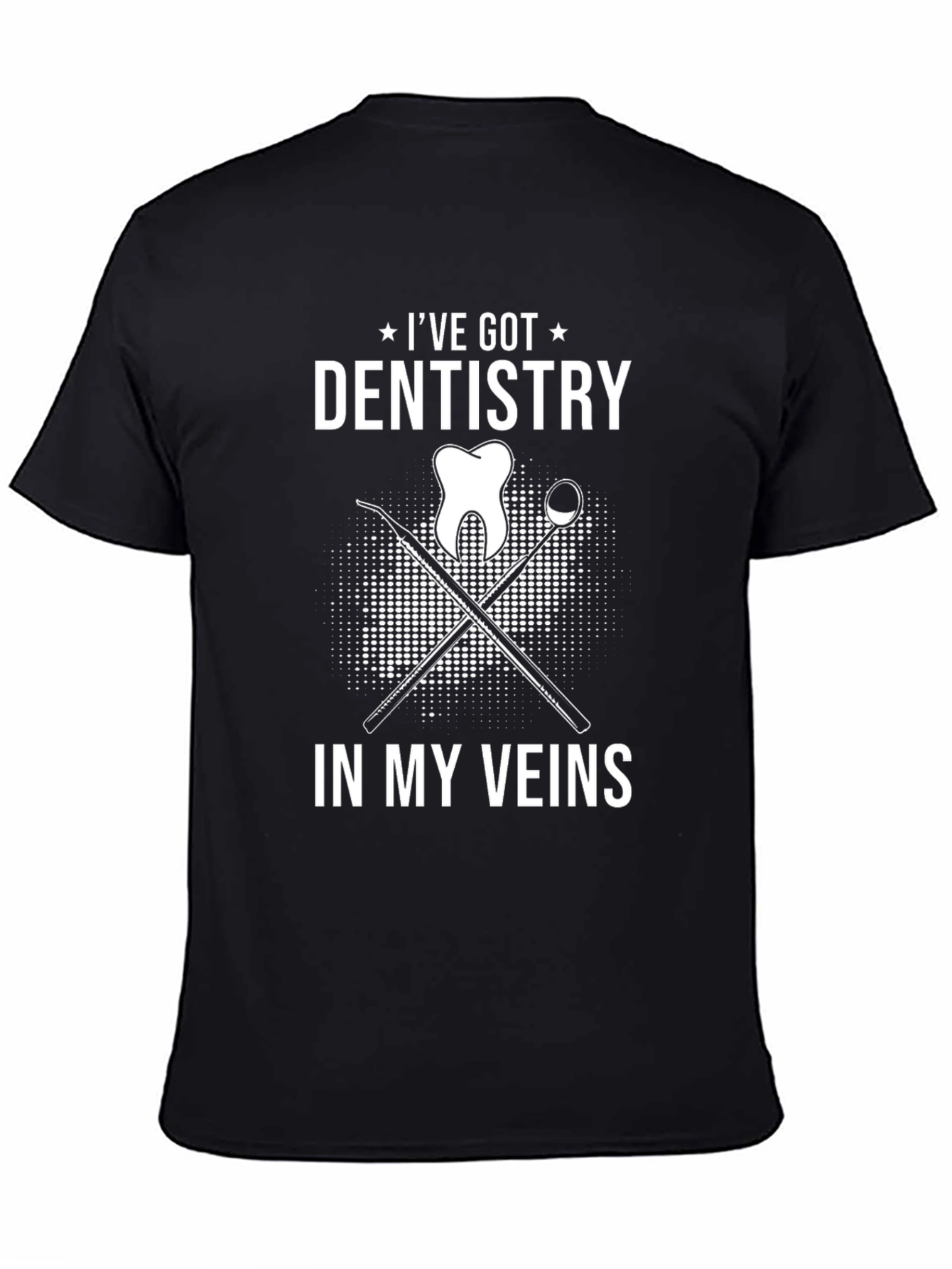 Dentistry in My Veins T-Shirt - Dentist Gift