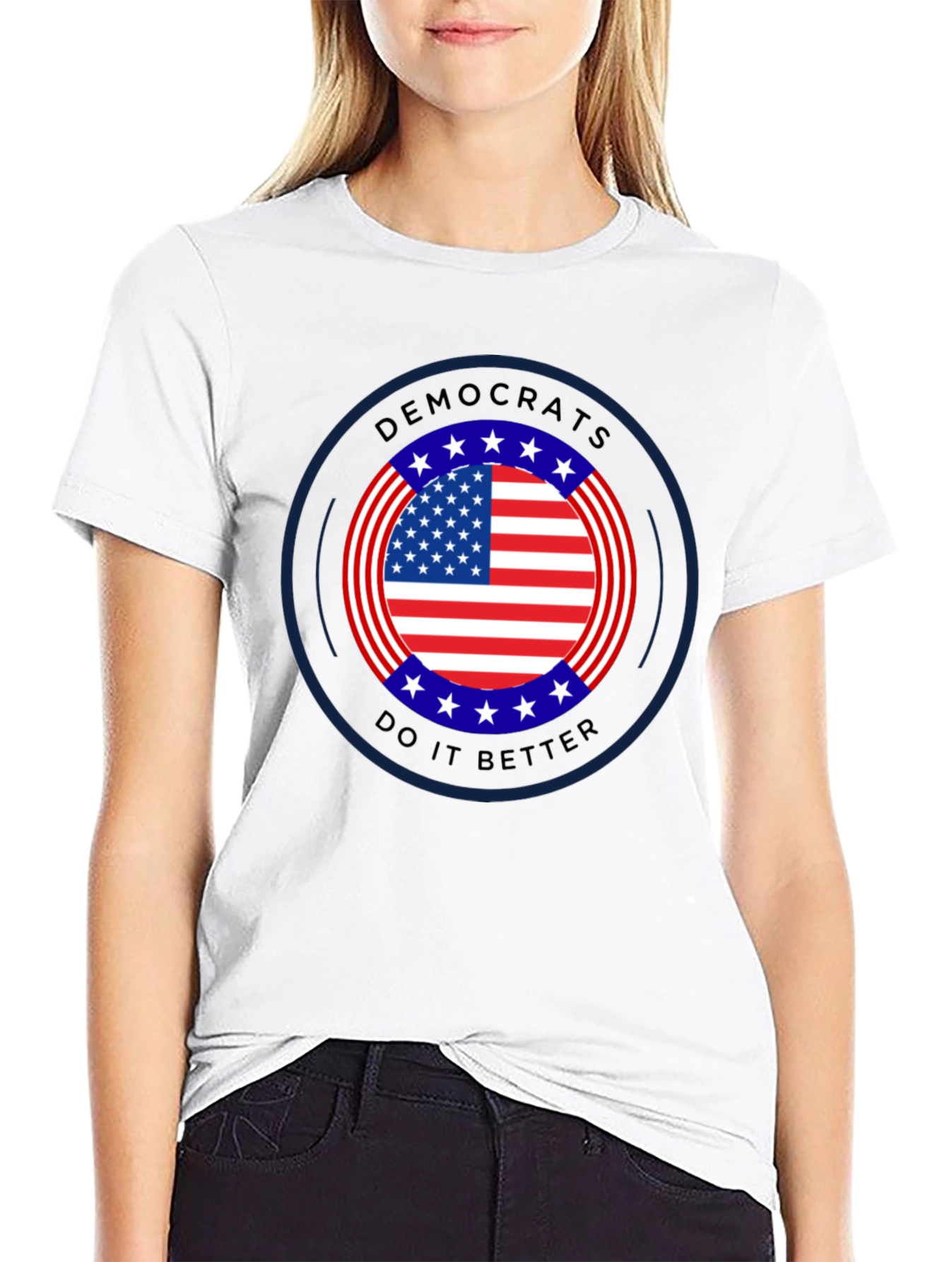 Democrats Do It Better T-Shirt | Patriotic Political Tee