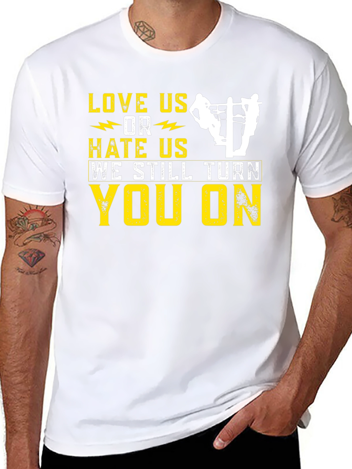 Love Us or Hate Us Lineman T-Shirt
