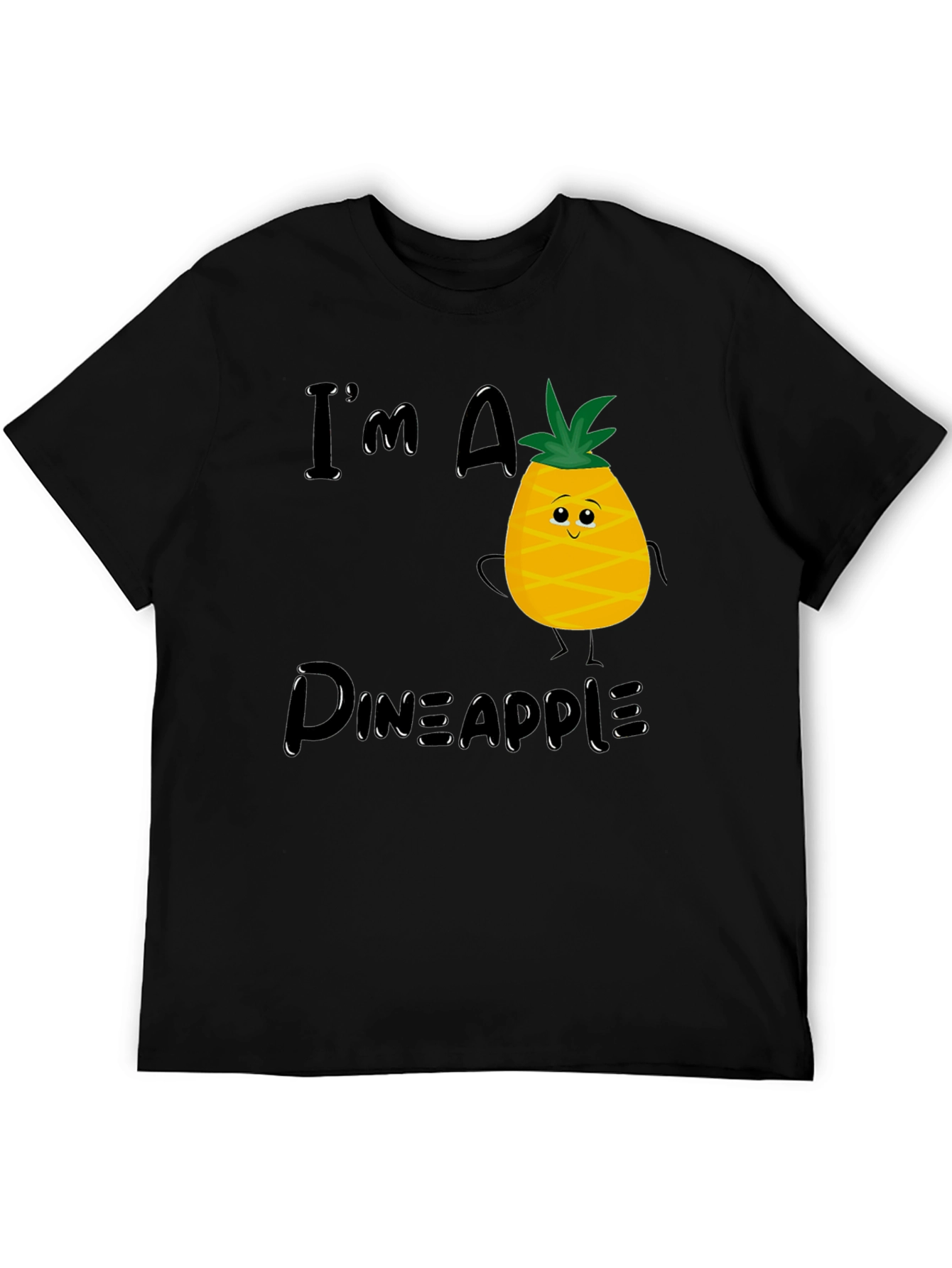 Im A Pineapple Graphic T-Shirt