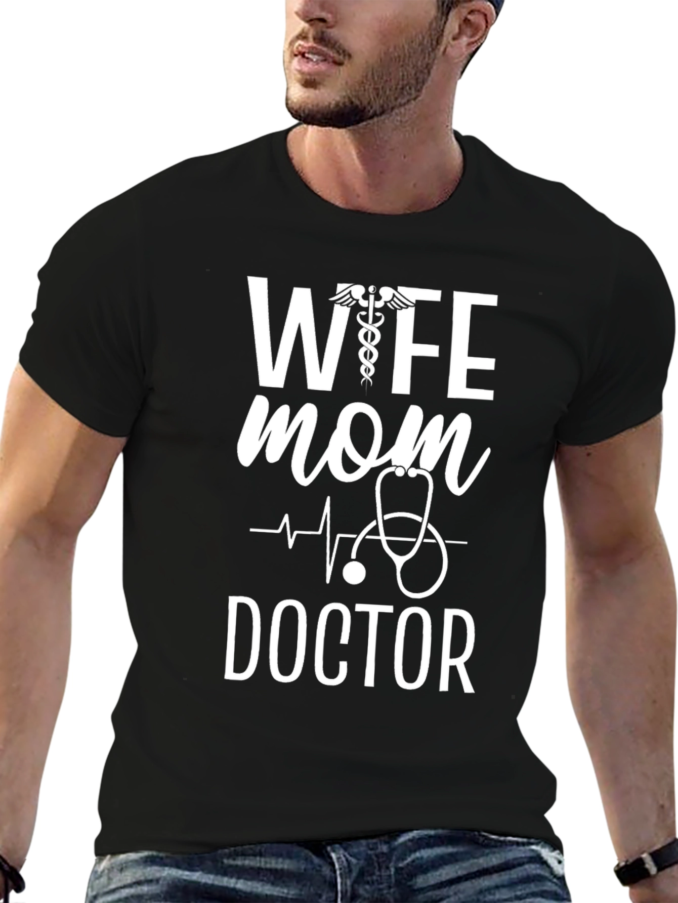 Wife Mom Doctor T-Shirt - Medical Professional