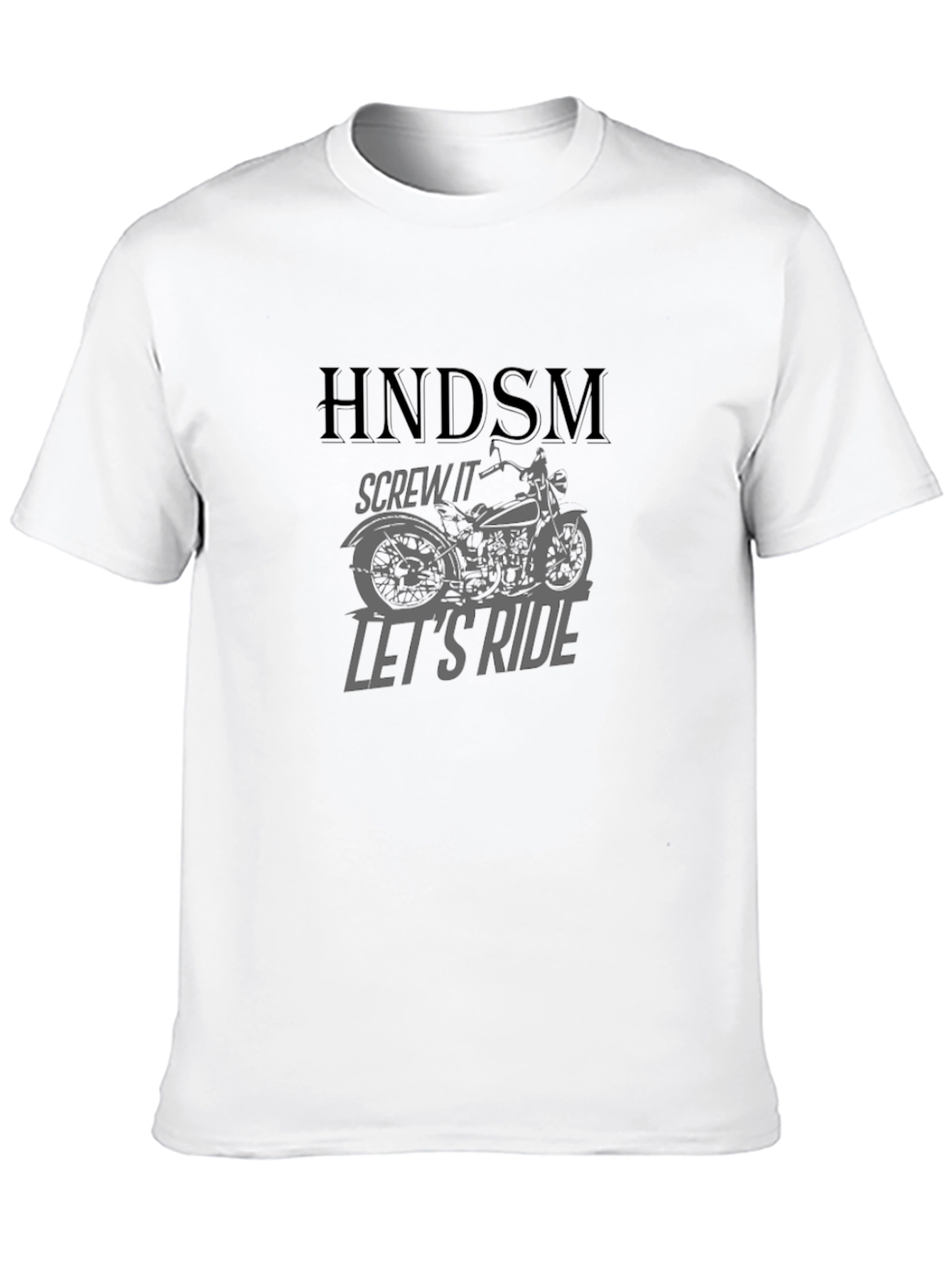 HNDSM Motorcycle T-Shirt - Lets Ride