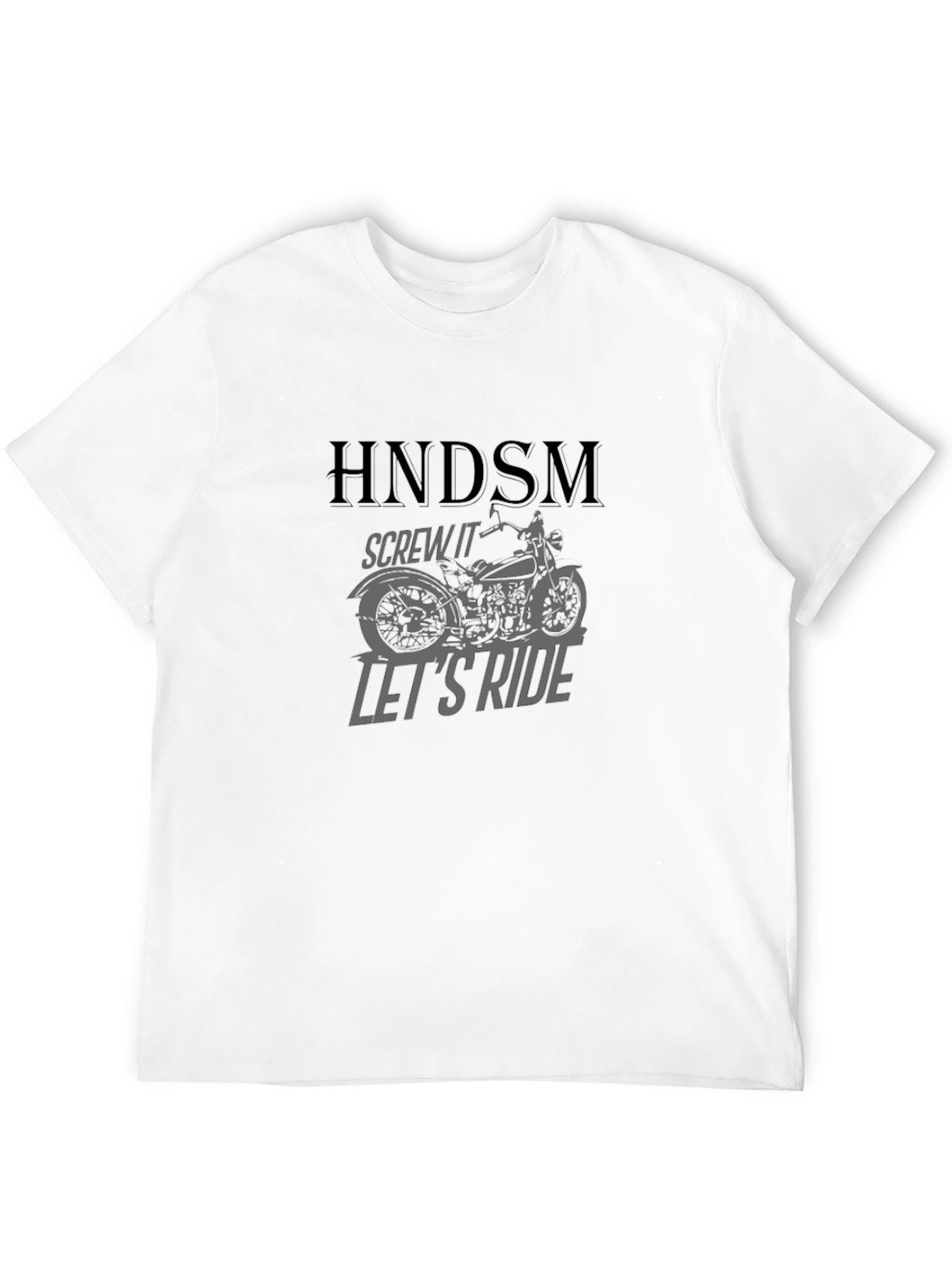 HNDSM Motorcycle T-Shirt - Lets Ride