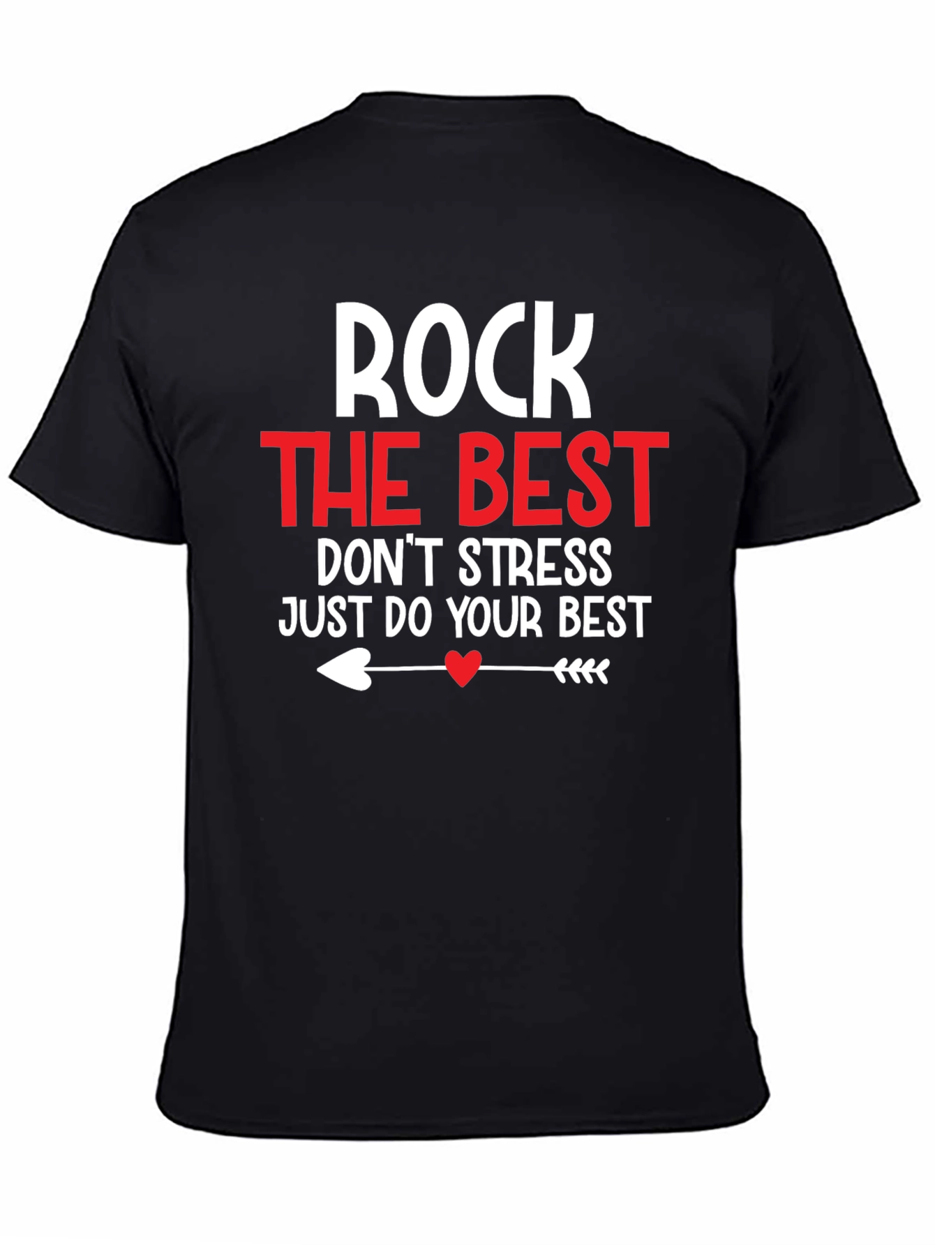 Rock the Best Graphic Tee - Motivational Black T-Shirt