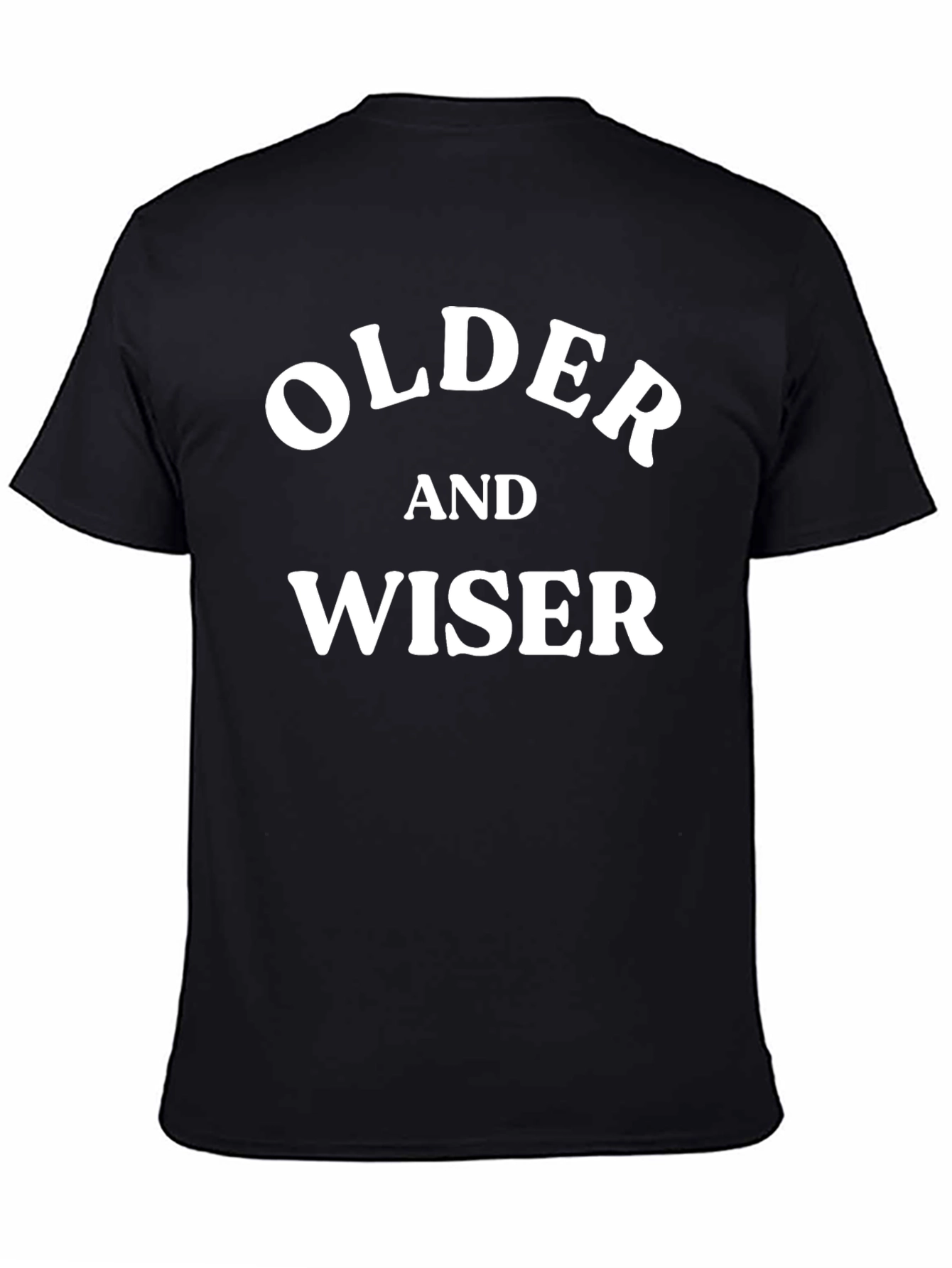 Older and Wiser Black T-Shirt