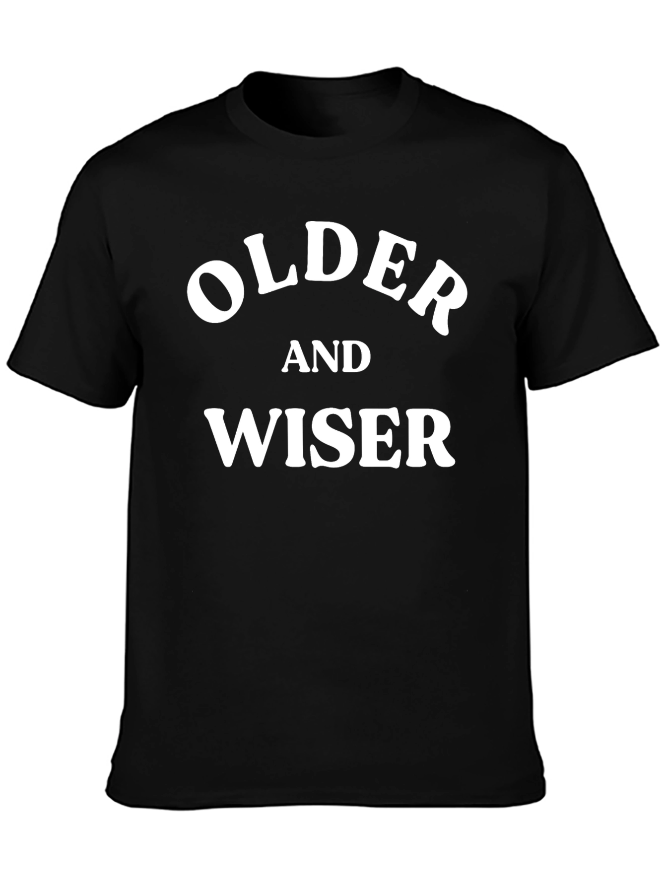 Older and Wiser Black T-Shirt
