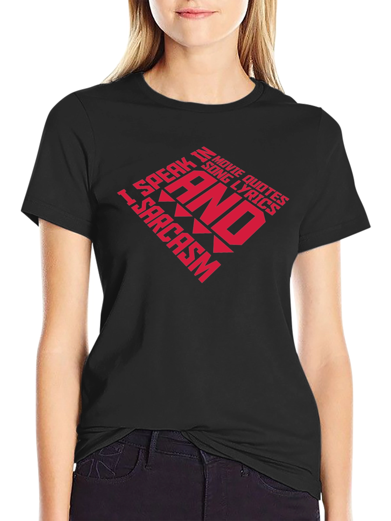 Humorous Quote T-Shirt - Movie Quotes & Sarcasm