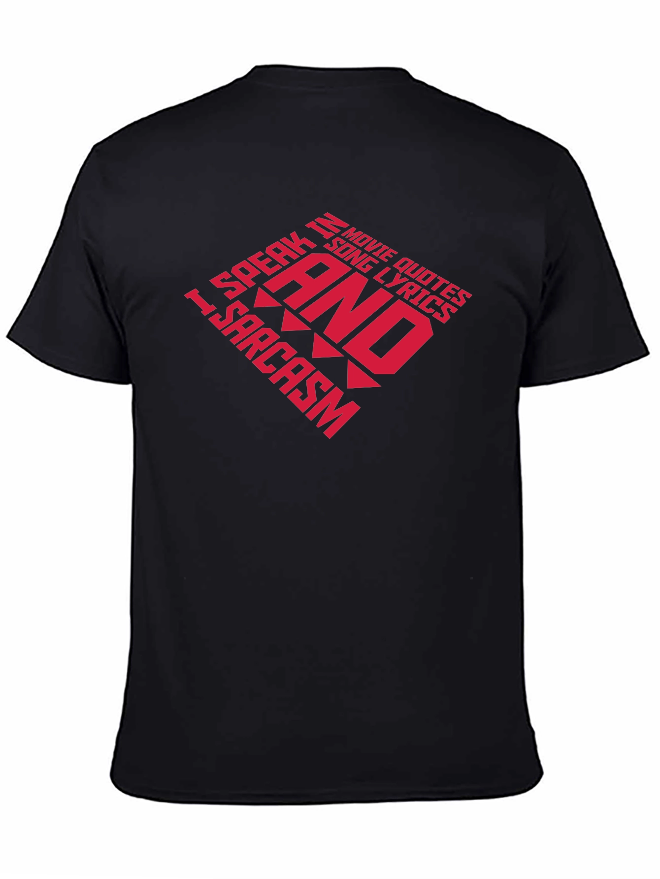 Humorous Quote T-Shirt - Movie Quotes & Sarcasm