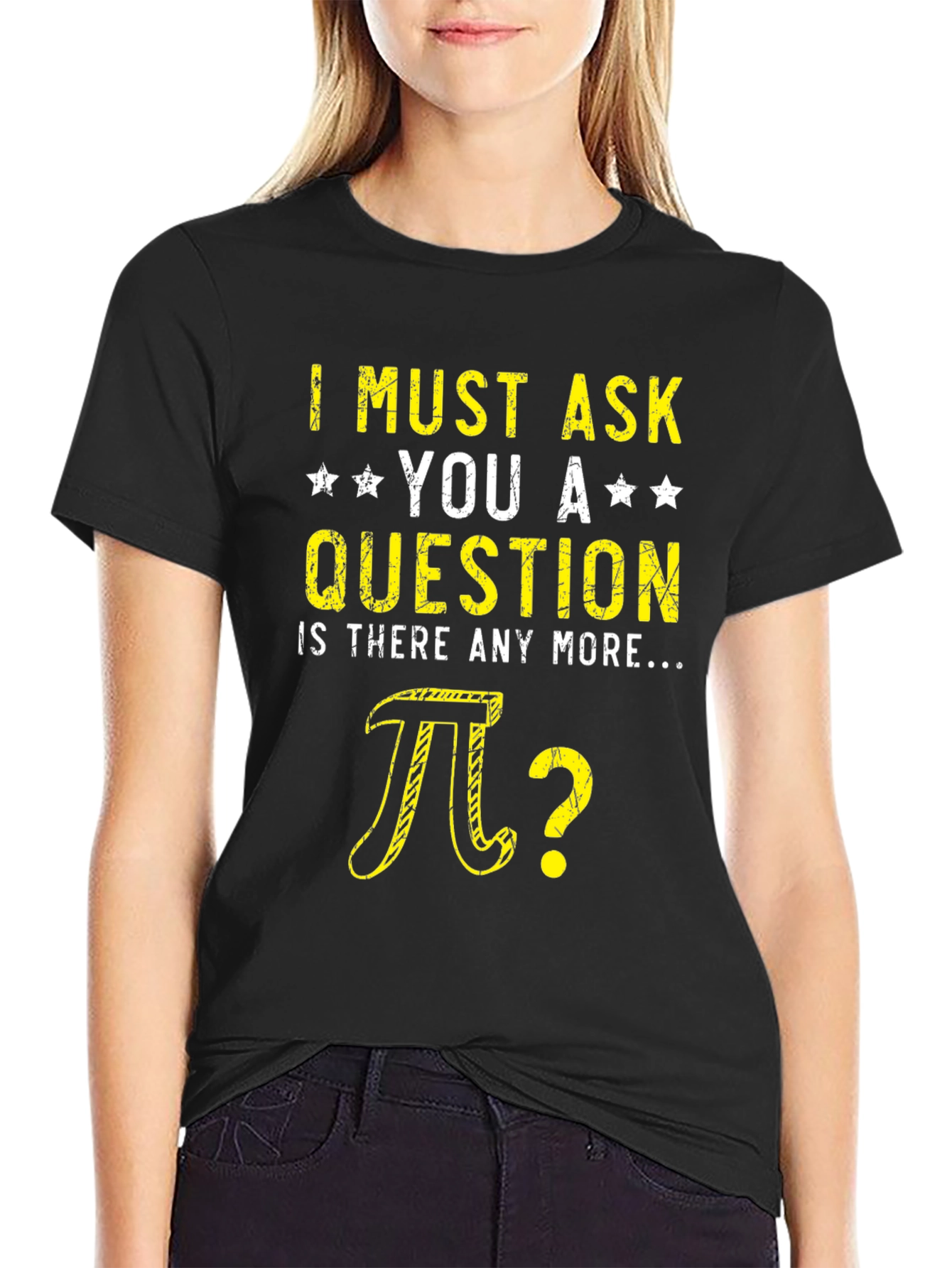 I Must Ask You Pi Question Humor T-Shirt