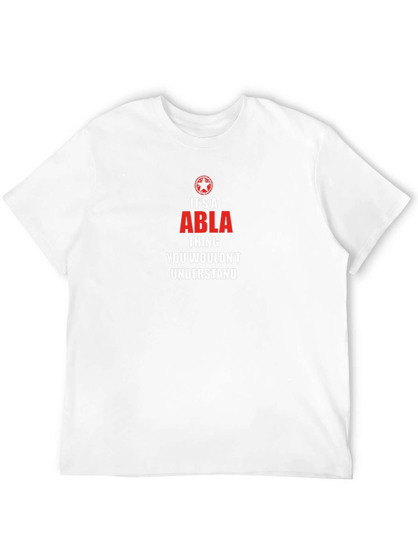 Its a Abla Thing T-Shirt