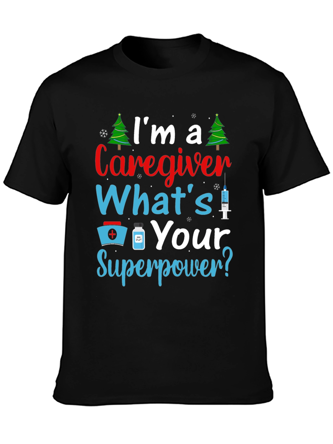 Caregiver Superpower Graphic Tee