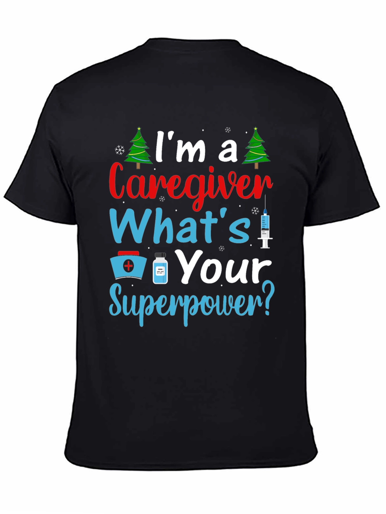 Caregiver Superpower Graphic Tee