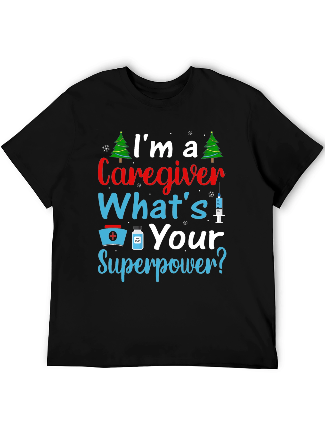 Caregiver Superpower Graphic Tee