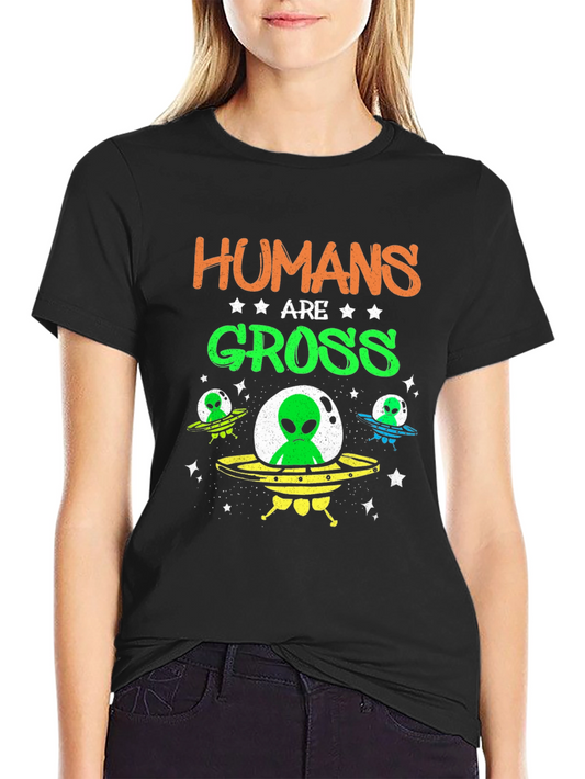 Humans are Gross Alien T-Shirt