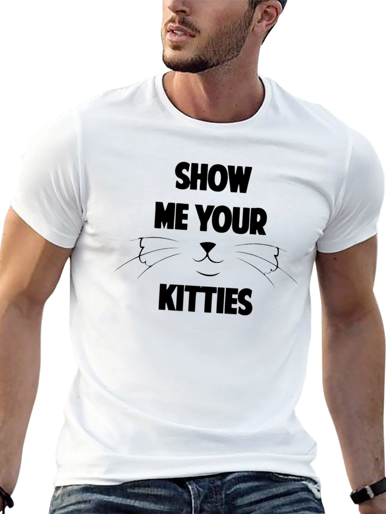 Show Me Your Kitties T-Shirt Novelty Tee