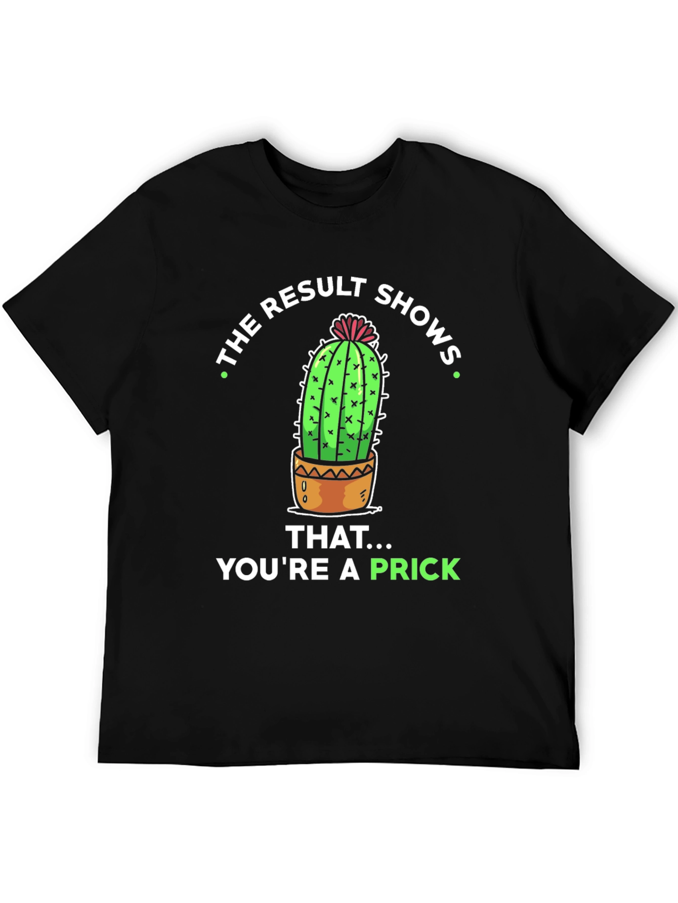 Funny Cactus Prick T-Shirt