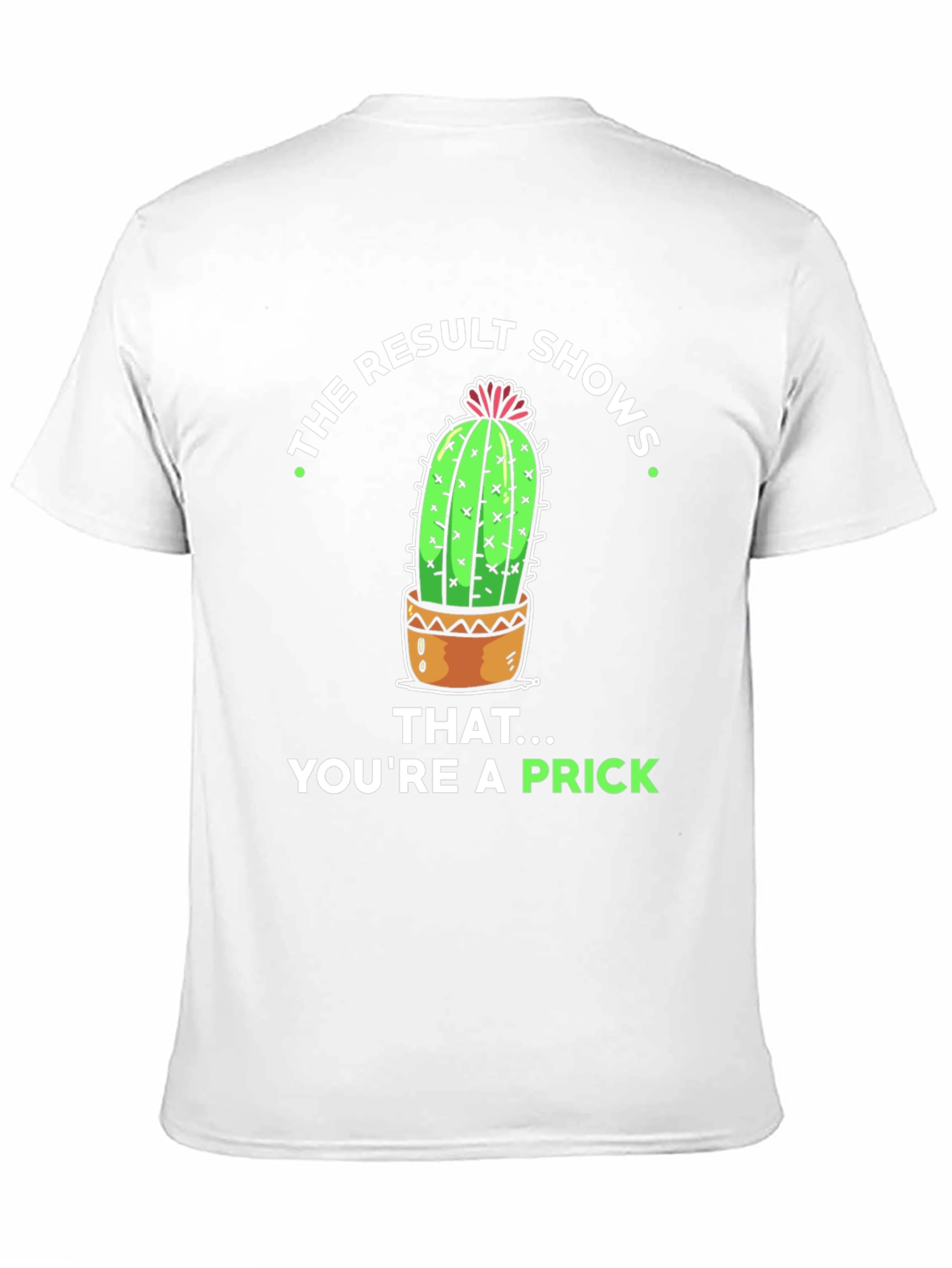 Funny Cactus Prick T-Shirt
