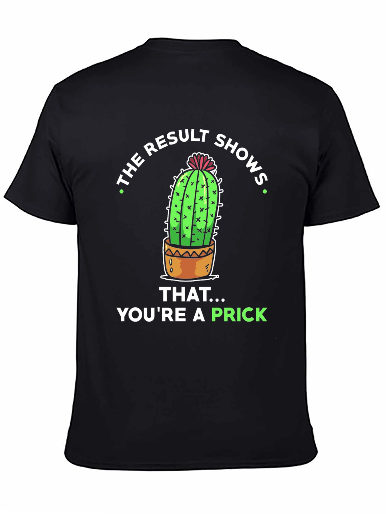 Funny Cactus Prick T-Shirt