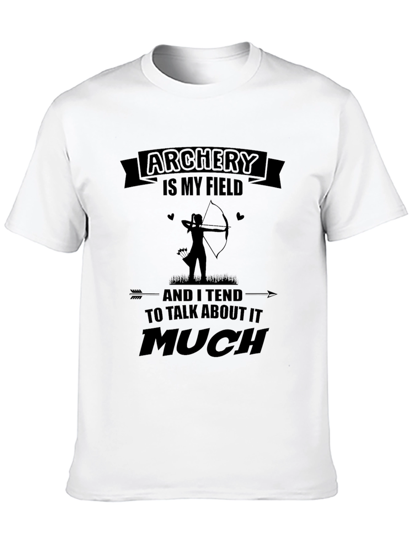 Archery Is My Field T-Shirt