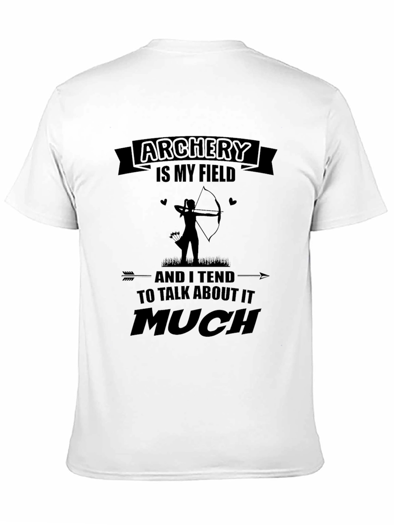 Archery Is My Field T-Shirt